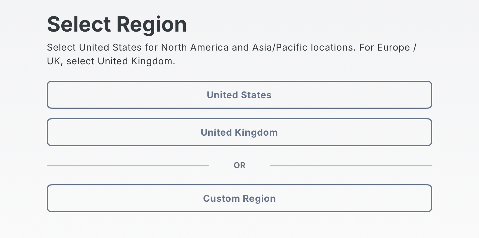 The Select Region screen with United States, United Kingdom, and Custom Region options